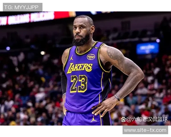 詹姆斯未向湖人提出续约请求因未来赛季出战情况不明